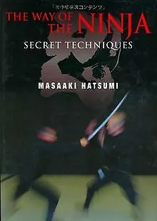 The Way of the Ninja: Secret Techniques | Livre | état bon