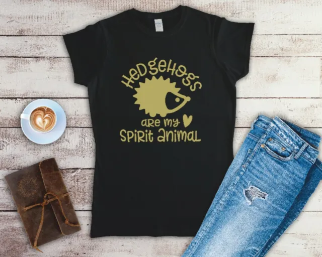Hedgehogs Are My Spirit Animal Ladies T Shirt Sizes Small-2XL