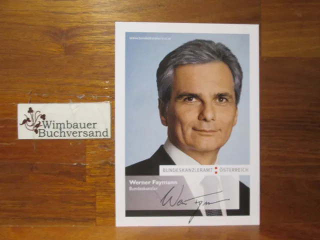 Original Autogramm Werner Faymann Bundeskanzler Österreich /// Autogramm  255820