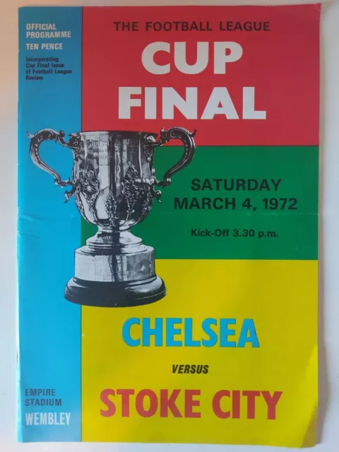 Chelsea v Stoke City League Cup Final Football Programme - 4th March 1972