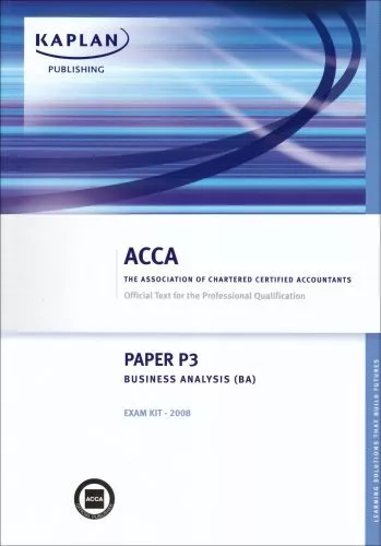 P3 Business Analysis BA: Exam Kit (Acca),Kaplan Publishing