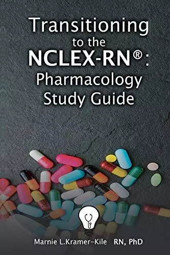 NCLEX-RN A - Pharmacology Study Guide. Kramer-Kile 9781530963133 New<|