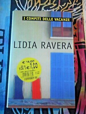LIBRO ROMANZO di LIDIA RAVERA I COMPITI DELLE VACANZE EDIZIONE MONDADORI 1997