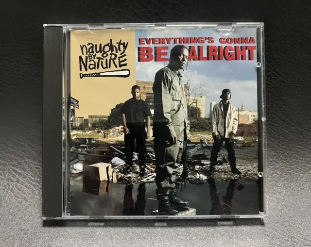 Naughty By Nature Everything Is Gonna Be Alright - CD