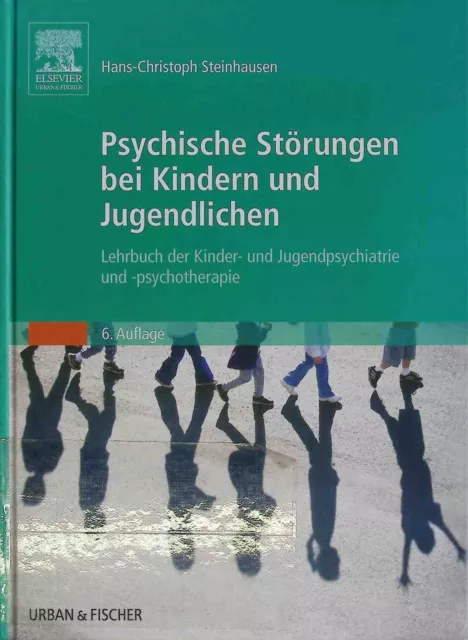 Psychische Störungen bei Kindern und Jugendlichen : Lehrbuch der Kinder- und Jug