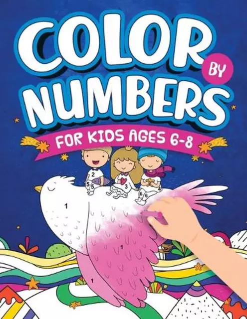 Color by Numbers Coloring Book for Kids Ages 8-12: Large print, Great  Activity Book Gift For Kids (Paperback)