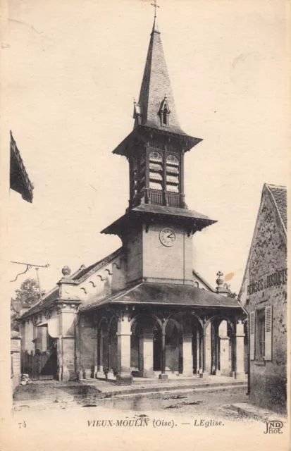 Carte postale ancienne OISE VIEUX-MOULIN 74 l'église