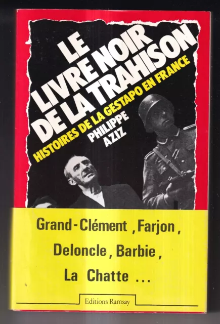 Philippe Aziz: Le Livre Noir De La Trahison. Ramsay. 1984 + Bande.