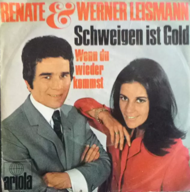 7" 1968 IN MINT- ! RENATE UND WERNER LEISMANN  :  Schweigen ist Gold