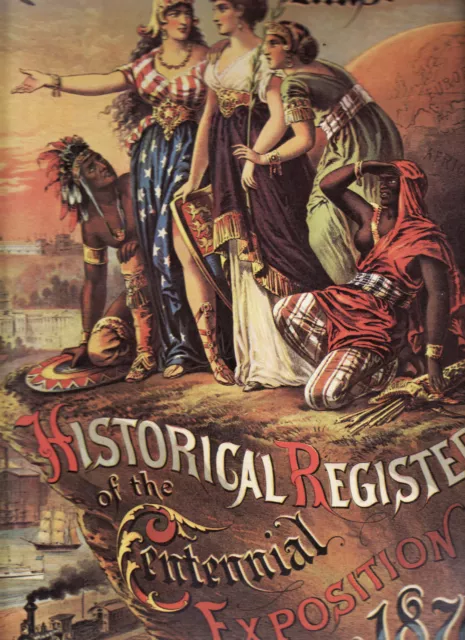 HISTORICAL REGISTER CENTENNIAL EXPOSITION 1876 - FRANK LESLIE FACSIMILE ED'N  fg