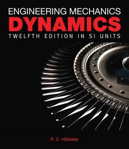 ENGINEERING MECHANICS DYNAMICS SI By Russell C. Hibbeler $47.11 - PicClick AU