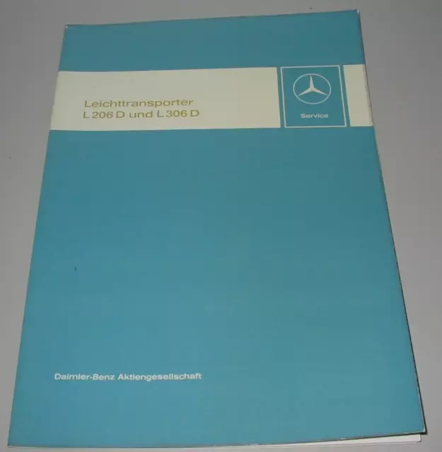 Shop Manual Mercedes Harburger Transporter L 206 D / L 306 D January 1971!