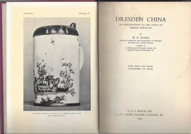 Dresden china introduction to meissen porcelain w.b. honey pub a&c black 1934 DJ