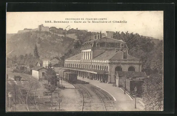 CPA Besancon, Gare de la Moulliére et Citadelle, La Gare 1915