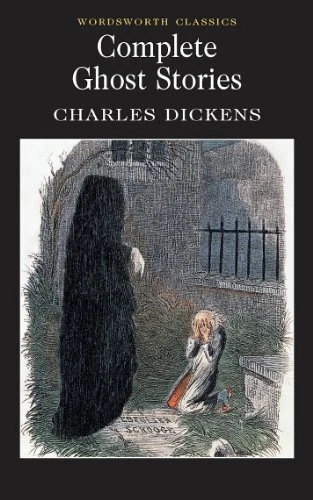 Complete Ghost Stories Paperback Charles Dickens