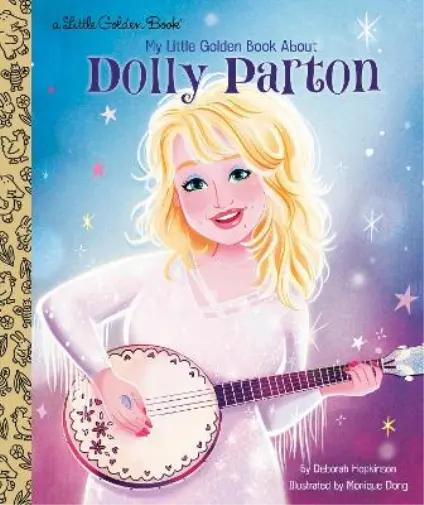 Deborah Hopkinson Monique Dong My Little Golden Book About Dolly Parton (Relié)