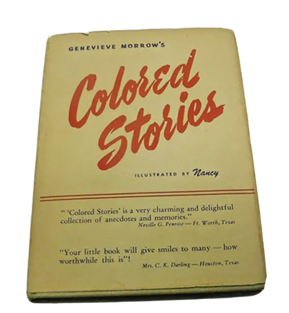 Colored Stories Genevieve Morrow Houston TX  1951 1st Edn Hard Back Dust Jacket