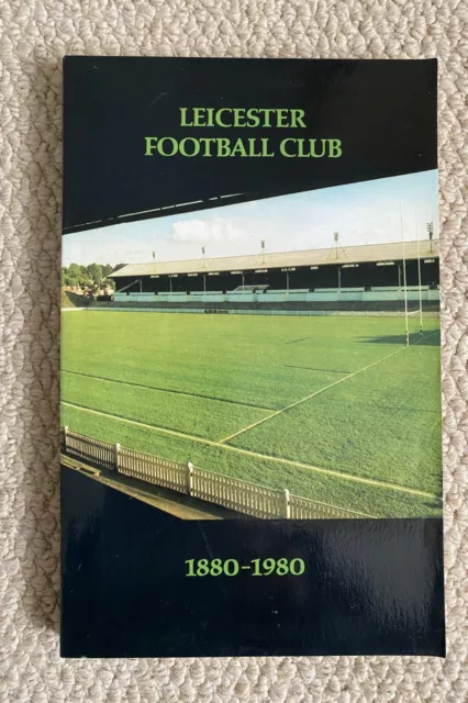 Leicester Football Club 1880-1980 David Hands Tigers Rugby P/B Book Rare