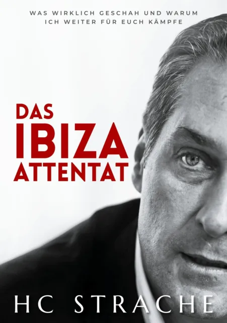 Heinz-Christian Strache | Das Ibiza Attentat | Taschenbuch | Deutsch (2021)