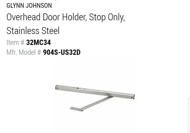 Glynn Johnson Overhead Door Holder 90 Series 904S-US32D 32MC34