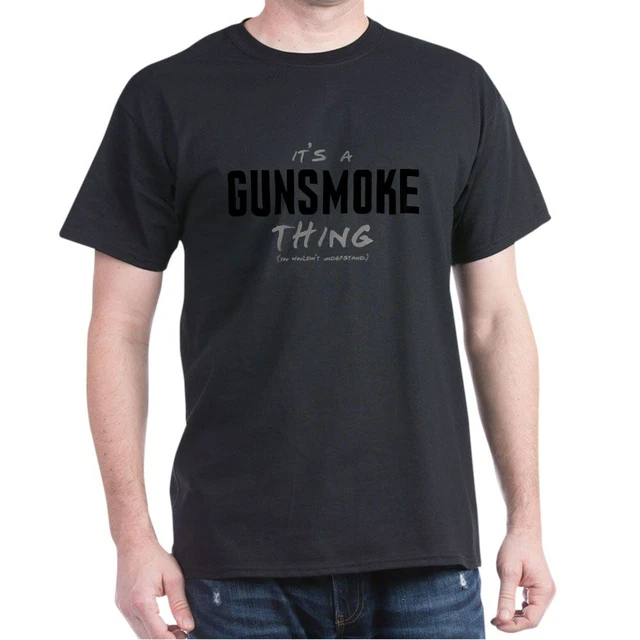 CafePress It's A Gunsmoke Thing T Shirt 100% Cotton T-Shirt (22838637)