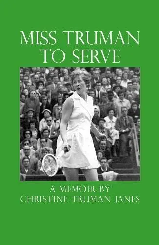 Miss Truman to Serve, Christine Truman Janes