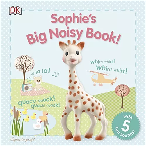 Sophie's Big Noisy Book! (Sophie la Girafe), DK