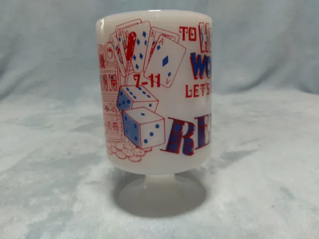 "To Hell with Work, Lets Go to Reno" Milk Glass Pedestal Coffee Mug Cup 3