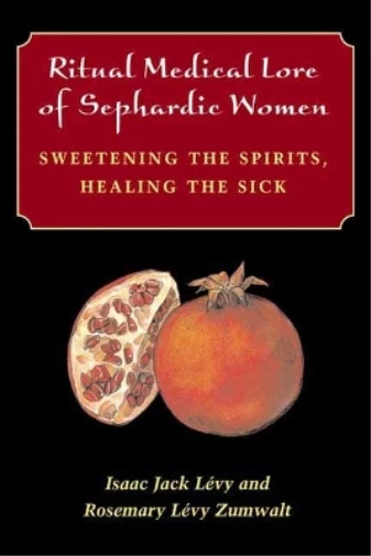 Isaac Jack Levy Rosemary  Ritual Medical Lore of Sephardi (Hardback) (UK IMPORT)