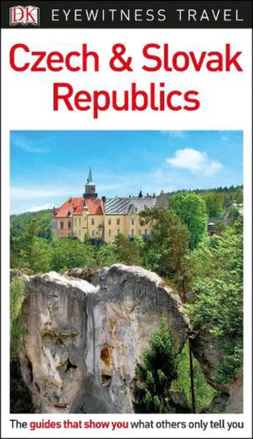 DK Eyewitness Czech and Slovak Republics by DK Eyewitness (English) Paperback Bo