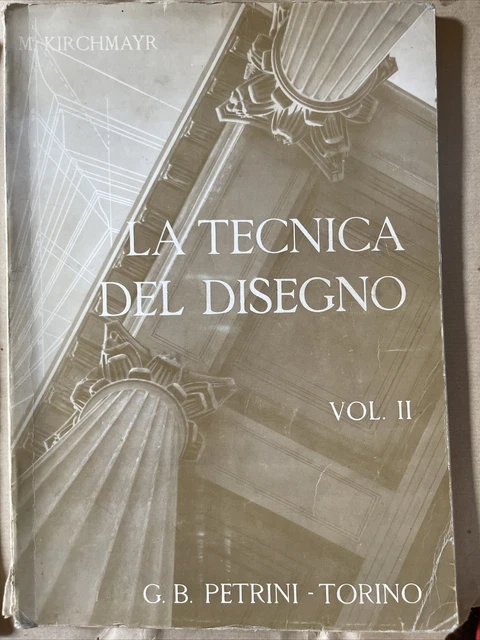 LA TECNICA DEL disegno. Volumi 1 E 2 Di Kirchmayr EUR 15,00 - PicClick IT
