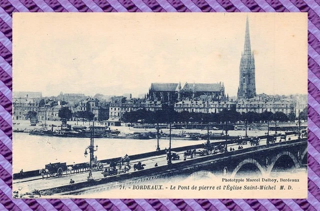 CPA 33 - BORDEAUX - le Pont de Pierre et l'eglise saint michel