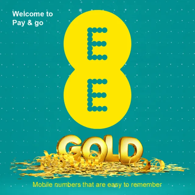 EE Pay As You Go PAYG Gold VIP Easy Number Memorable Mobile Number SIM Card
