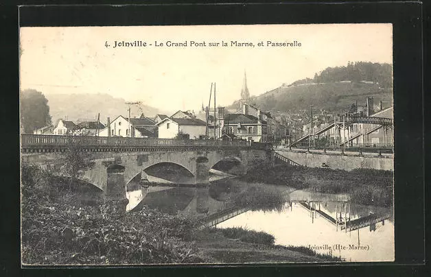 CPA Joinville, Le Grand Pont sur la Marne et Passerelle