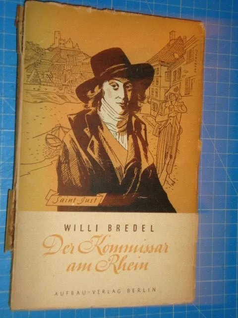 Willi Bredel: Der Kommissar am Rhein und andere historische Erzählungen (1946)