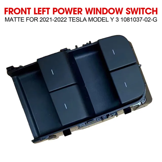 Fit For 21-22 Tesla Model Y 3 1081037-02-G Front left Power Window Switch Matte