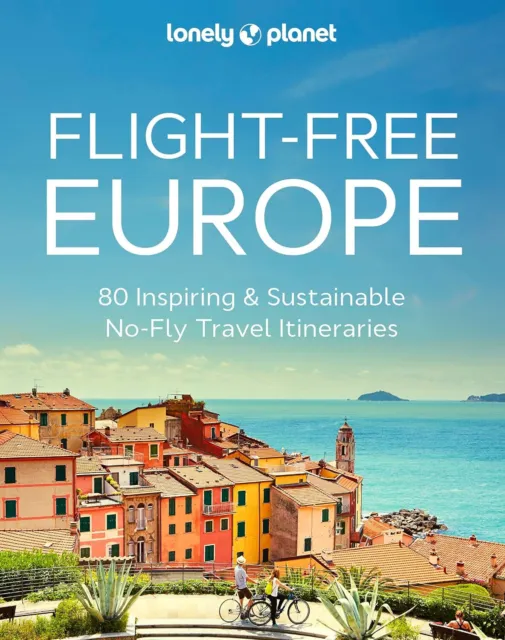 9781837581719 LONELY PLANET Flight-Free Europe - Lonely Planet EUR