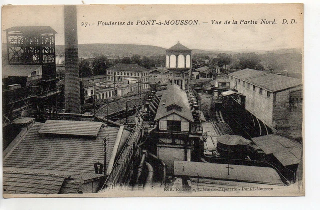 PONT A MOUSSON - Meurthe et Moselle - CPA 54 - Les FONDERIES - la partie nord