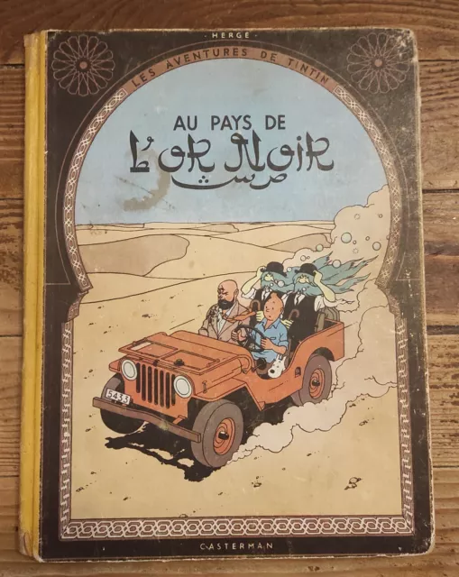 TINTIN   15 . Au pays de l'or noir EO