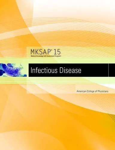 MKSAP 15 Medical Knowledge Self-assessment Program: Infectious Diseases by Ameri