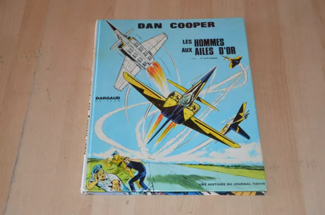 BD Les hommes aux ailes d'or - Dan Cooper - 1ère rééd 1970