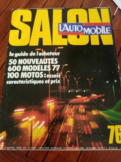 Special SALON DE L'AUTO 76- L' AUTOMOBILE-OCTOBRE 1976 N° 364-MAGAZINE-LOT !
