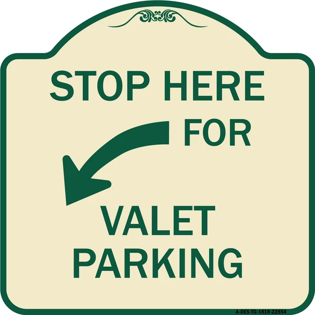 Stop Here for Valet Parking (Left Arrow) Tan & Green Aluminum Architectural Sign
