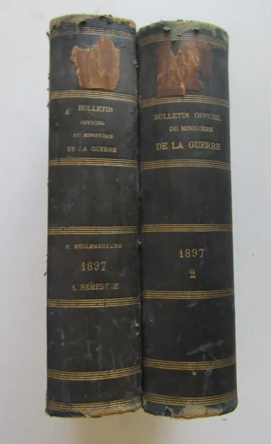 Bulletin officiel du Ministère de la Guerre - 1897 - Tomes 1 et 2 Complet