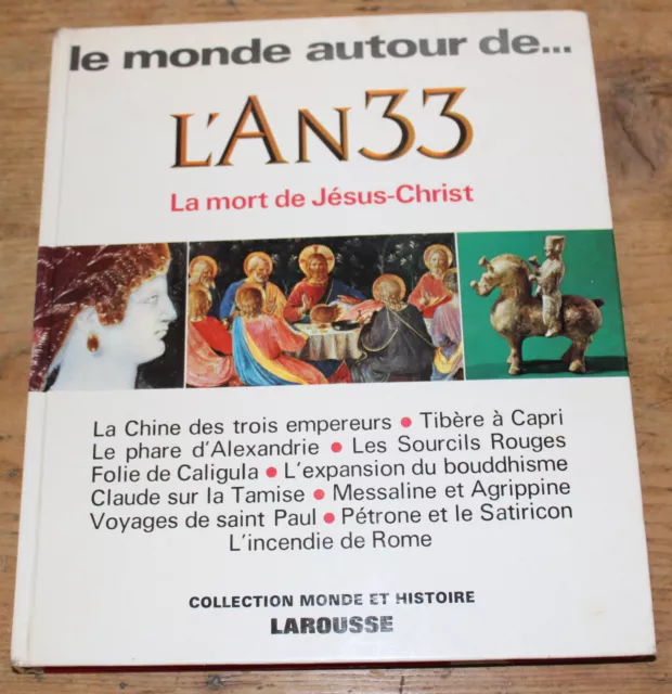 Le Monde autour de L'AN 33 ✤ La Mort de Jésus-Christ ✤ 1972