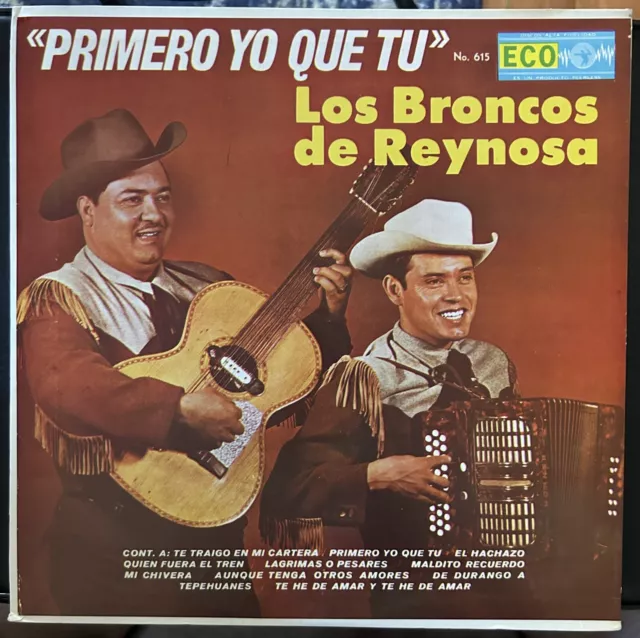 Los Broncos De Reynosa "Primero Yo Que Tu" Vinyl Record LP