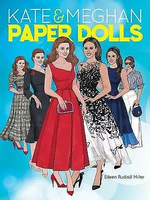 Kate and Meghan Paper Dolls (Dover Paper Dolls) by Miller, Eileen, NEW Book, FRE
