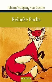 Reineke Fuchs von Johann Wolfgang von Goethe, Wilhe... | Buch | Zustand sehr gut