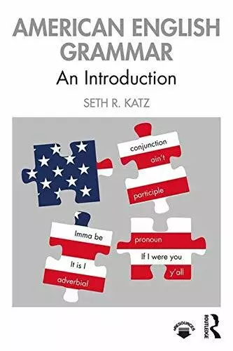 American English Grammar: An Introduction, Katz 9780367219406 Free Shipping..