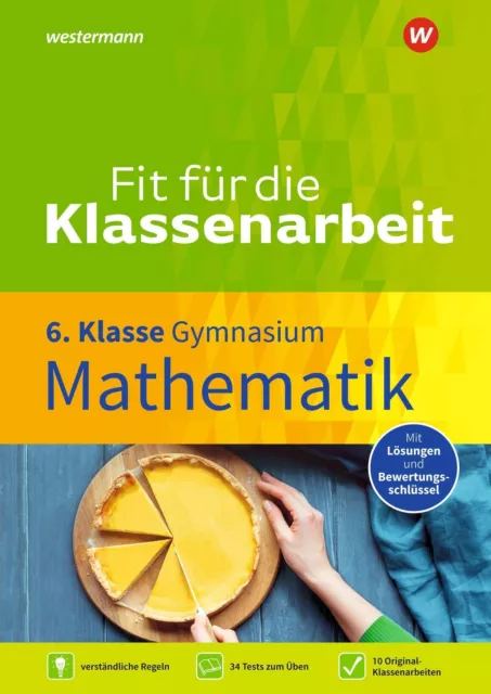 Fit für die Klassenarbeit - Gymnasium. Mathematik 6 Klassenarbeitstrainer Jost